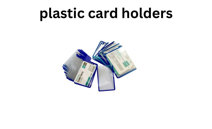 plastic card holders