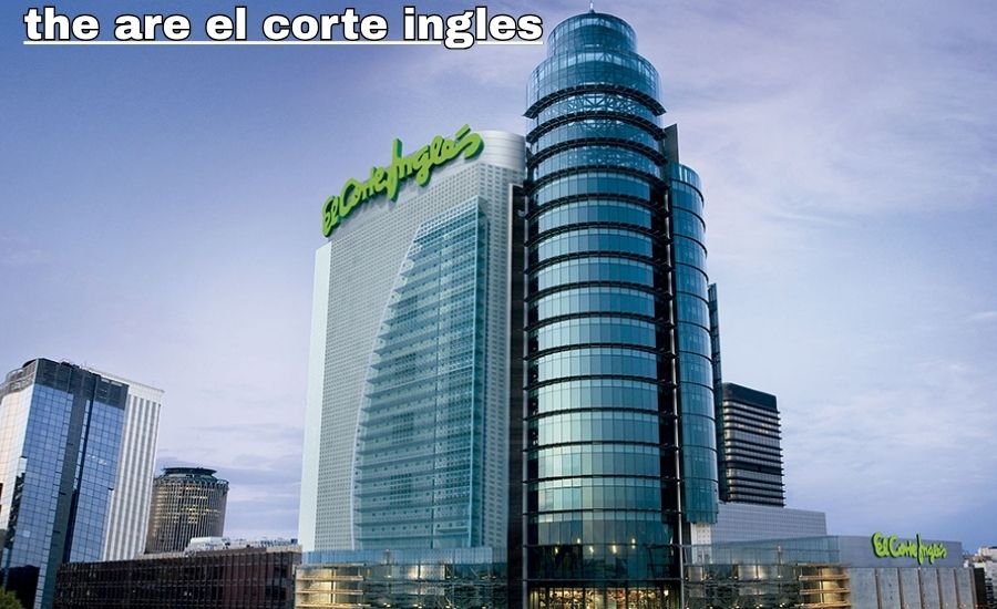 the are el corte ingles